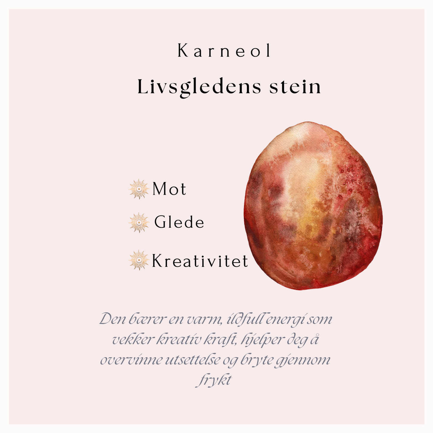 Karneol krystall – energi for livskraft, kreativitet og selvtillit